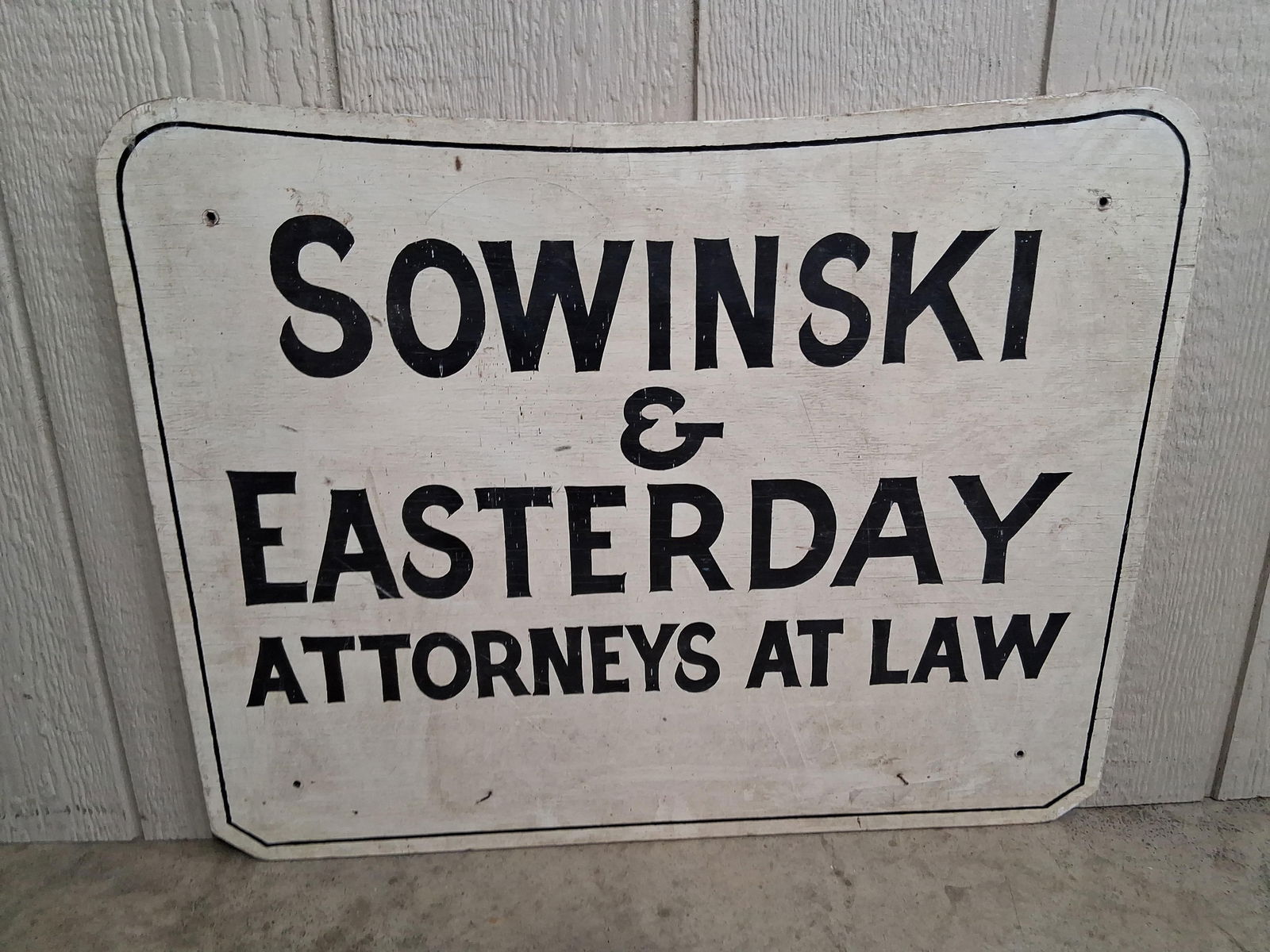 SS Wood Hand Painted Sowinski & Easterday Attorneys at Law Office Sign: great early condition with soiling showing due to age and weather? 20 x 27