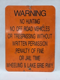 SSS Wheeling Lake Erie RWY WARNING NO HUNTING or Penalty Sign