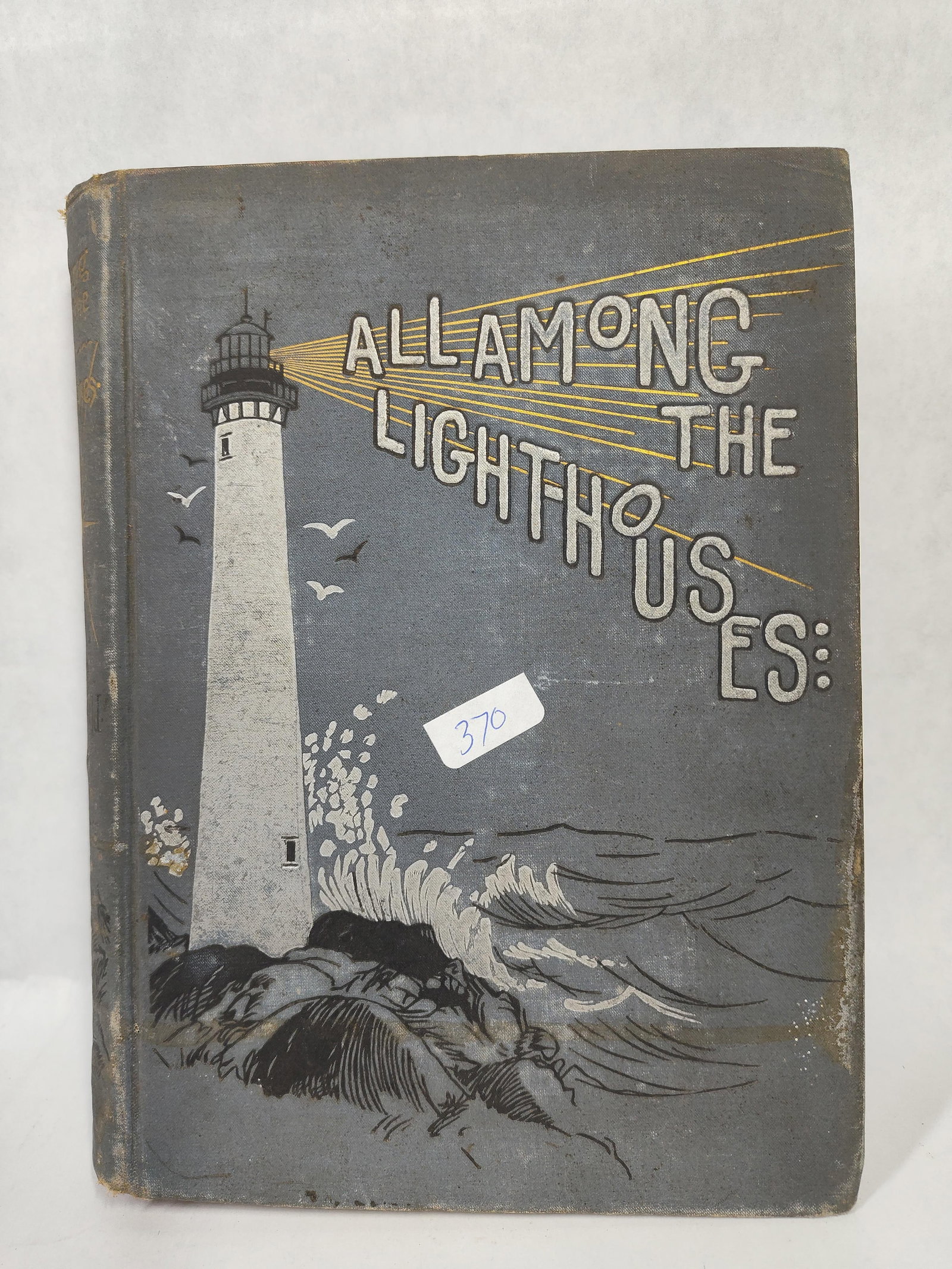Crowninshield, All Among the Lighthouses, c. 1886 (1 of 3)