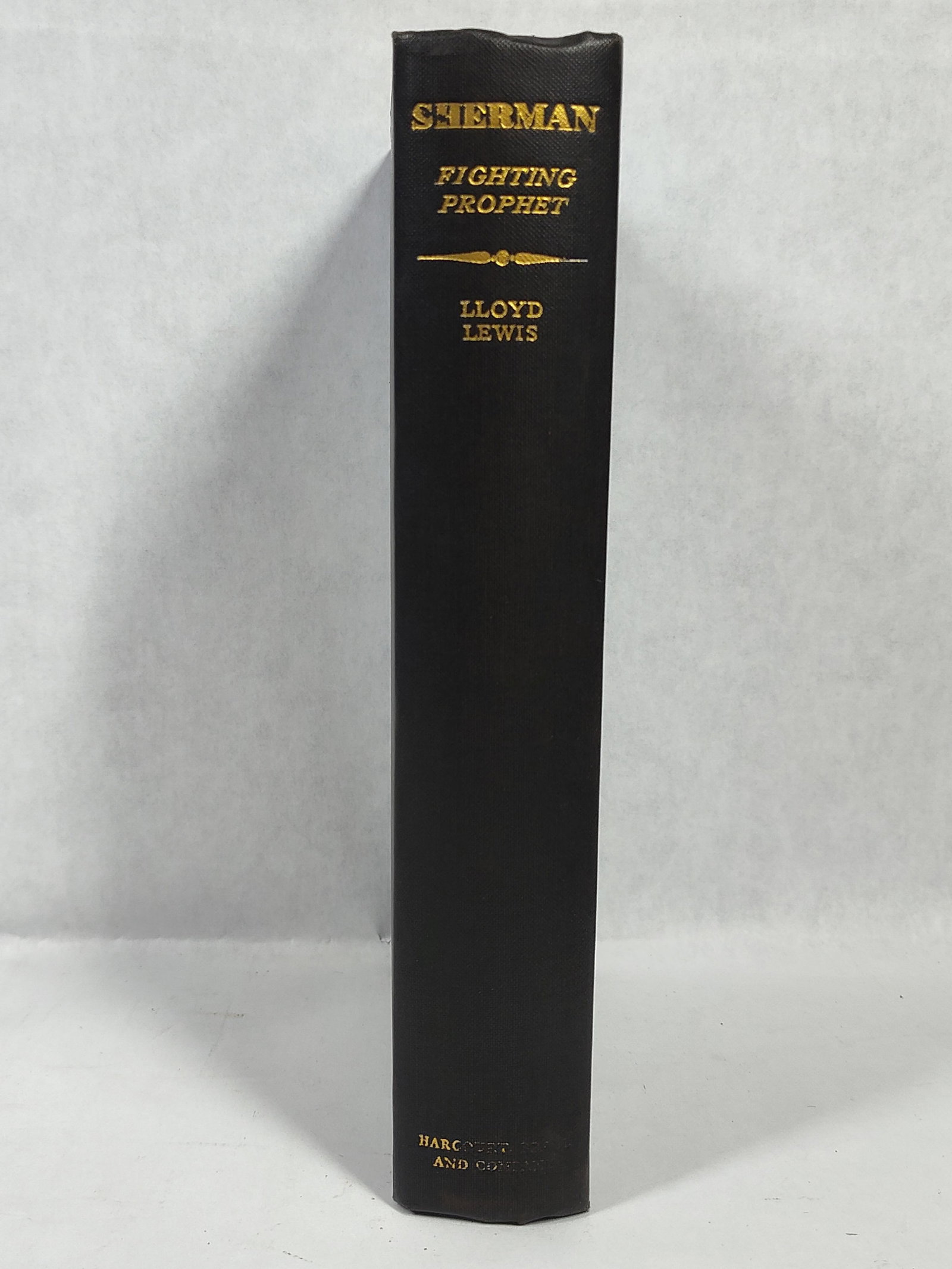 Lloyd Lewis, Sherman: Fighting Prophet, 1st Ed (1 of 4)