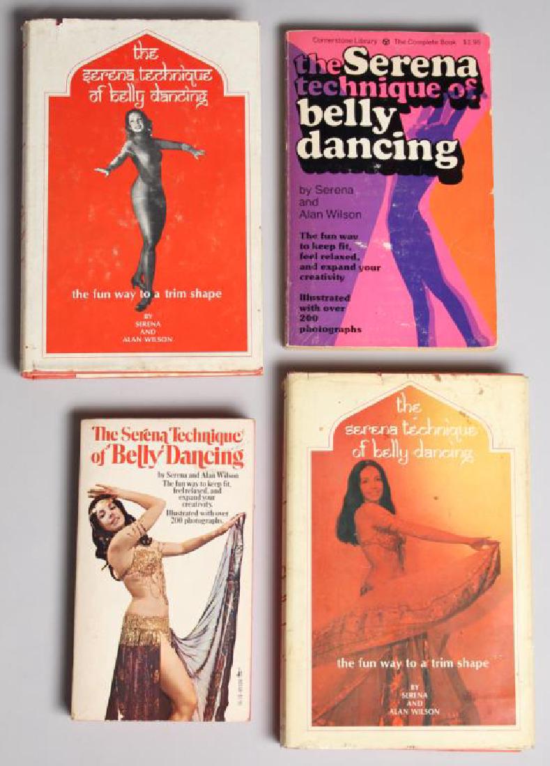 "The Serena Technique of Belly Dancing" - 4 Copies: The four vintage editions printed 1972-1975. Largest: 8.75" H. Some yellowing to pages, the covers variously worn. Property from the estate of the renowned belly dancer Serena Wilson.