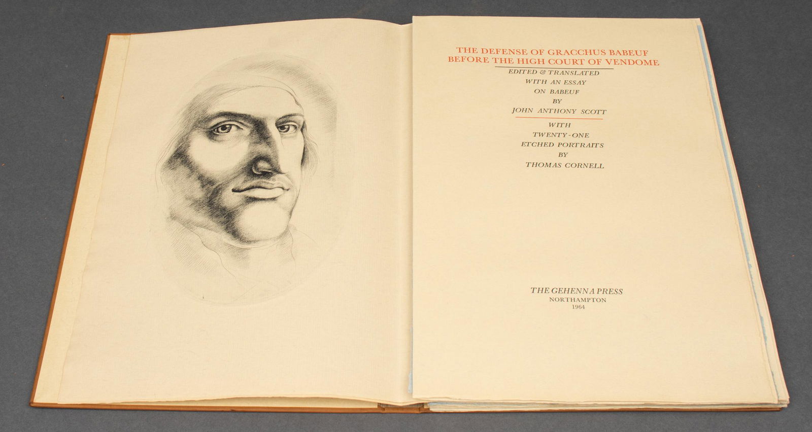 Defense of Gracchus Babeuf Collection: The Defense of Gracchus Babeuf, edited & translated with an essay on Babeuf by John Anthony Scott, with 21 illustrations by Thomas Cornell, designed and produced by Leonard Baskin, some works numbered