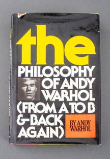 Signed "The Philosophy of Andy Warhol" 1st Edition: Autographed first edition of "The Philosophy of Andy Warhol (From A to B & Back Again)", by Andy Warhol (American, 1928-1987), published by Harcourt Brace Jovanovich: New York and London, 1975. 8.75"