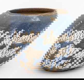 Signed "Desire these days my dear..." Pottery Vase: Illegibly Signed "Desire these days my dear..." Pottery Vase, blue matte glaze with inscribed poem "desire these days my dear that we may be two ever shifting dunes of the white snow made one