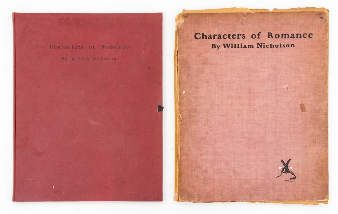 William Nicholson "Characters of Romance", 2: Nicholson, William, Two Copies of "Characters of Romance", London: William Heinemann, 1900. 21" H x 16.5" W x 0.5" D. Provenance: From a New York City Collection. Keywords: Books, Illustrations, Print