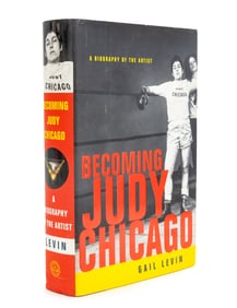 Gail Levin Signed "Becoming Judy Chicago", 2007