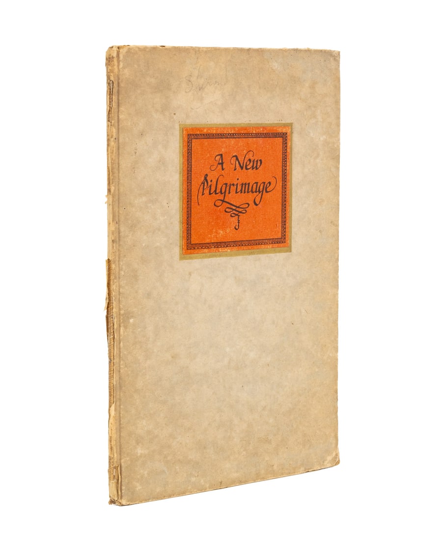"A New Pilgrimage", 1923: "A New Pilgrimage", London: Privately Printed at the Savoy, 1923, bookplate "Ex Libris the Buckleys at Great Elm". 9.25" L x 6" W x 0.25" D. Provenance: From the Estate of Martin W. Hutner. Keywords: