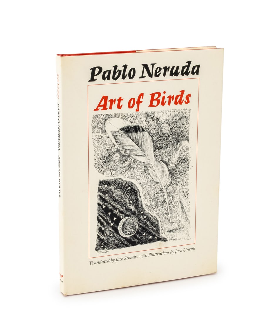 First Edition Pablo Neruda "Art of Birds", 1985: Nerudo, Pablo, trans.: Schmitt, Jack, illus.: Unruh, Jack, "Art of Birds", Austin: University of Texas Press, 1985, First edition. 10.25" L x 7.25" W x 0.5" D. Provenance: From the Collection of