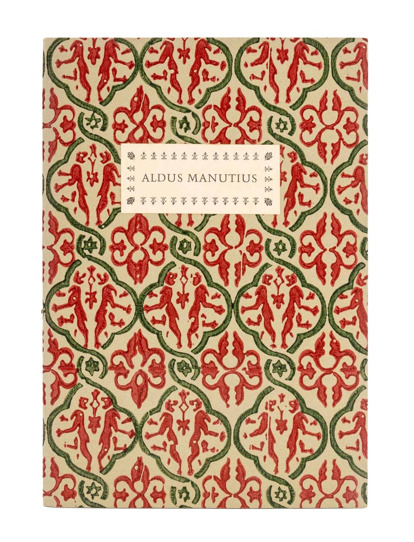 "Two Letters Concerning Aldus Manutias", 1992: "Two Letters Concerning Aldus Manutius, Printer of Venice: Aldus to Andrea Navagero & Desiderius Erasmus to Aldus", New York: Kelly-Winterton Press, 1992, one of 100 copies. 9.5" L x 6.75" W x 0.25" D