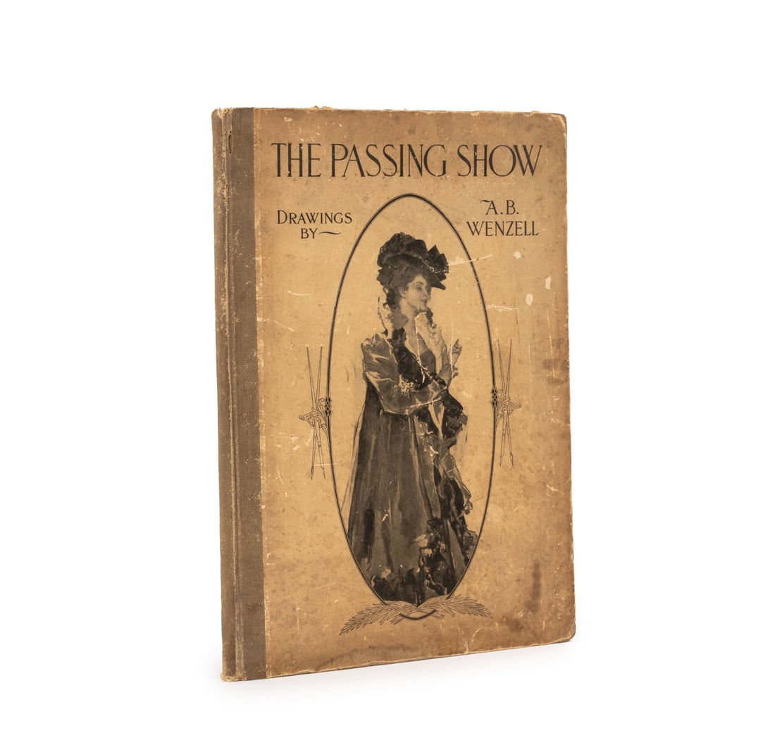 A. B. Wenzell "The Passing Show", 1903: Wenzell, A. B., "The Passing Show", New York: P. F. Collier & Son, 1903. 16.5" L x 11.5" W x 0.5" D. Provenance: From a New York City Collection. Keywords: Antique Books, Reading, Library, Art,