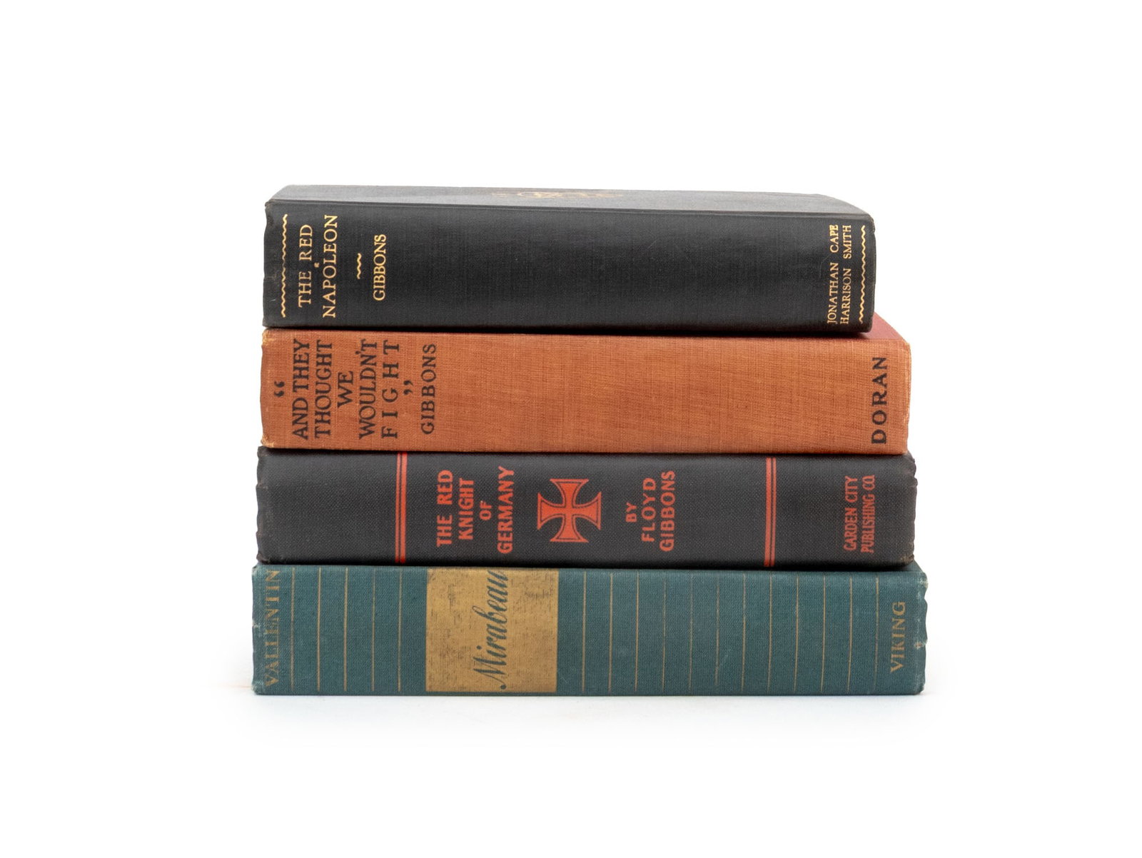 Signed, Etc. Books on Wars and Revolution, 4: Collection of Four Books on Wars and Revolutions, comprising: "And They Thought We Wouldn't Fight", Gibbons, Floyd, "Mirabeau", Vallentin, Antonina, trans.: Dickes, E. W., "The Red Knight of Germany: 