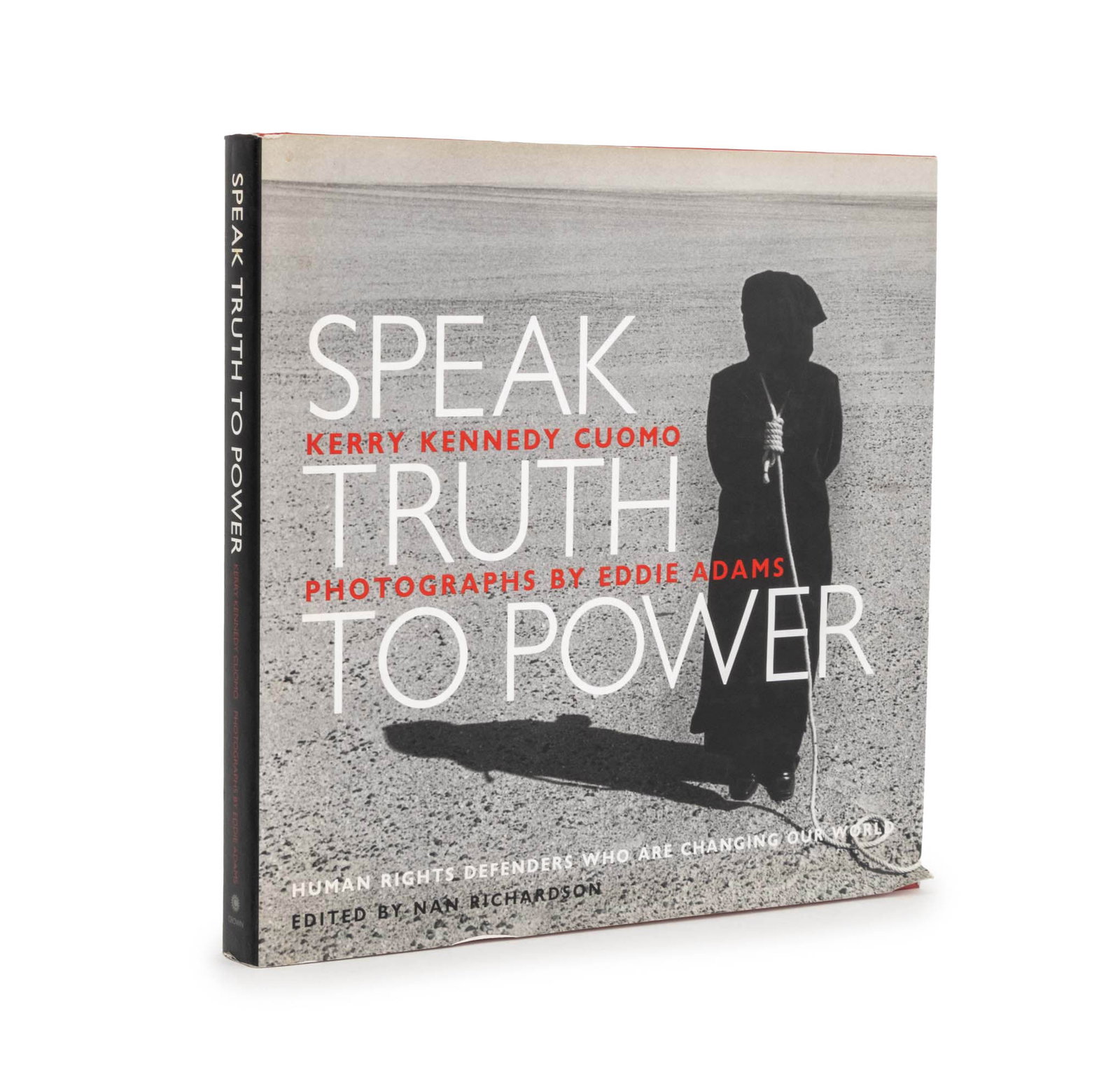 Kerry Kennedy Signed "Speak Truth to Power" (1 of 7)