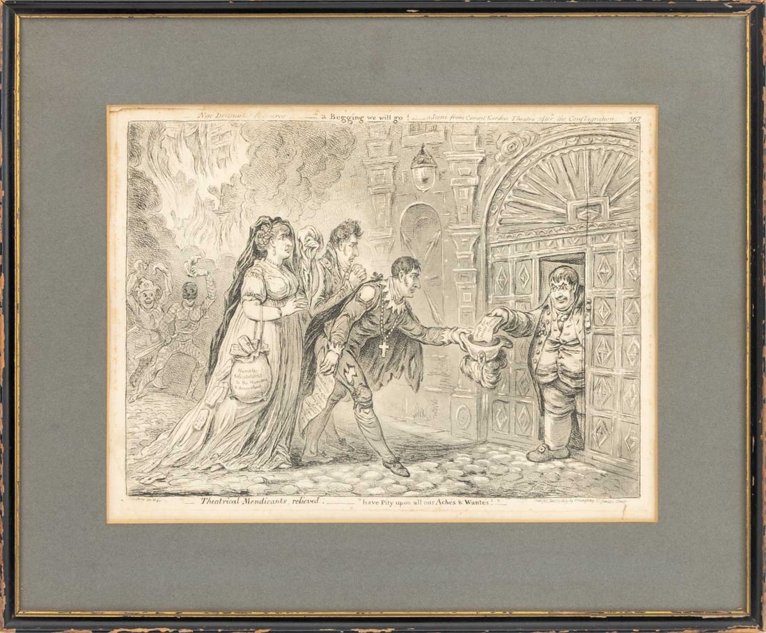 James Gillray Theatrical Mendicant Relieved, 1809: James Gillray (English, 1756-1815), "Theatrical Mendicant Relieved", Etching, 1809, published by H. Humphrey, marked lower left and right, ebonized frame. Image: 10.5" H x 14" W; frame: 16.75" H x 20.