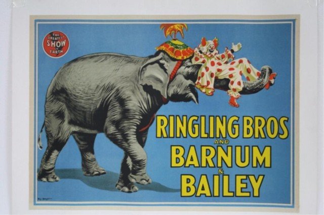Ringling Brothers and Barnum & Bailey Poster: Ringling Brothers and Barnum & Bailey Poster, the Greatest Show on Earth. This mounted poster has an elephant holding a clown, circa 1940s; signed by Bill Bailey. Dimensions: Image: 23-1/8”H x 30-5/