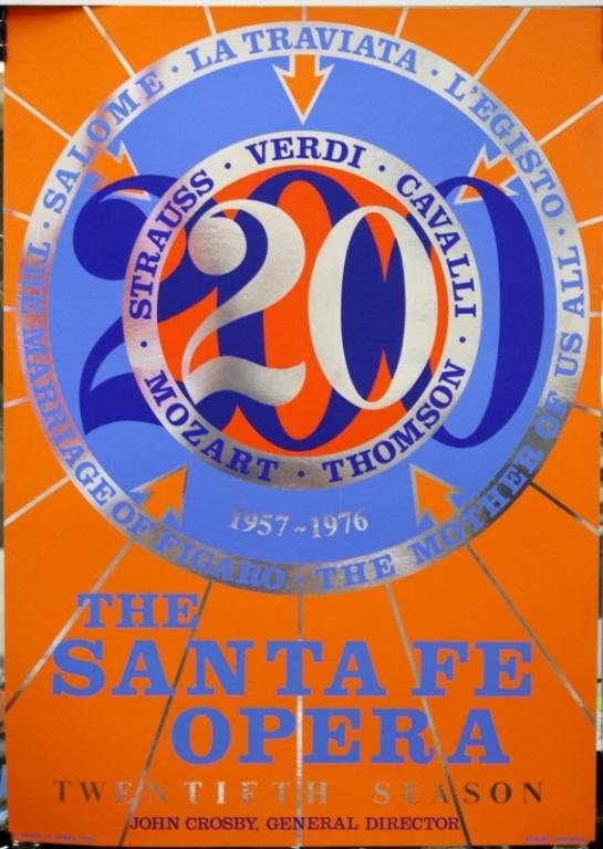 Robert Indiana "Santa Fe Opera" Mixed Media Poster: "The Santa Fe Opera", a mixed media exhibition poster by Robert Indiana (American b. 1928); marked 1976. Dimensions: approximately 31" L x 22" W