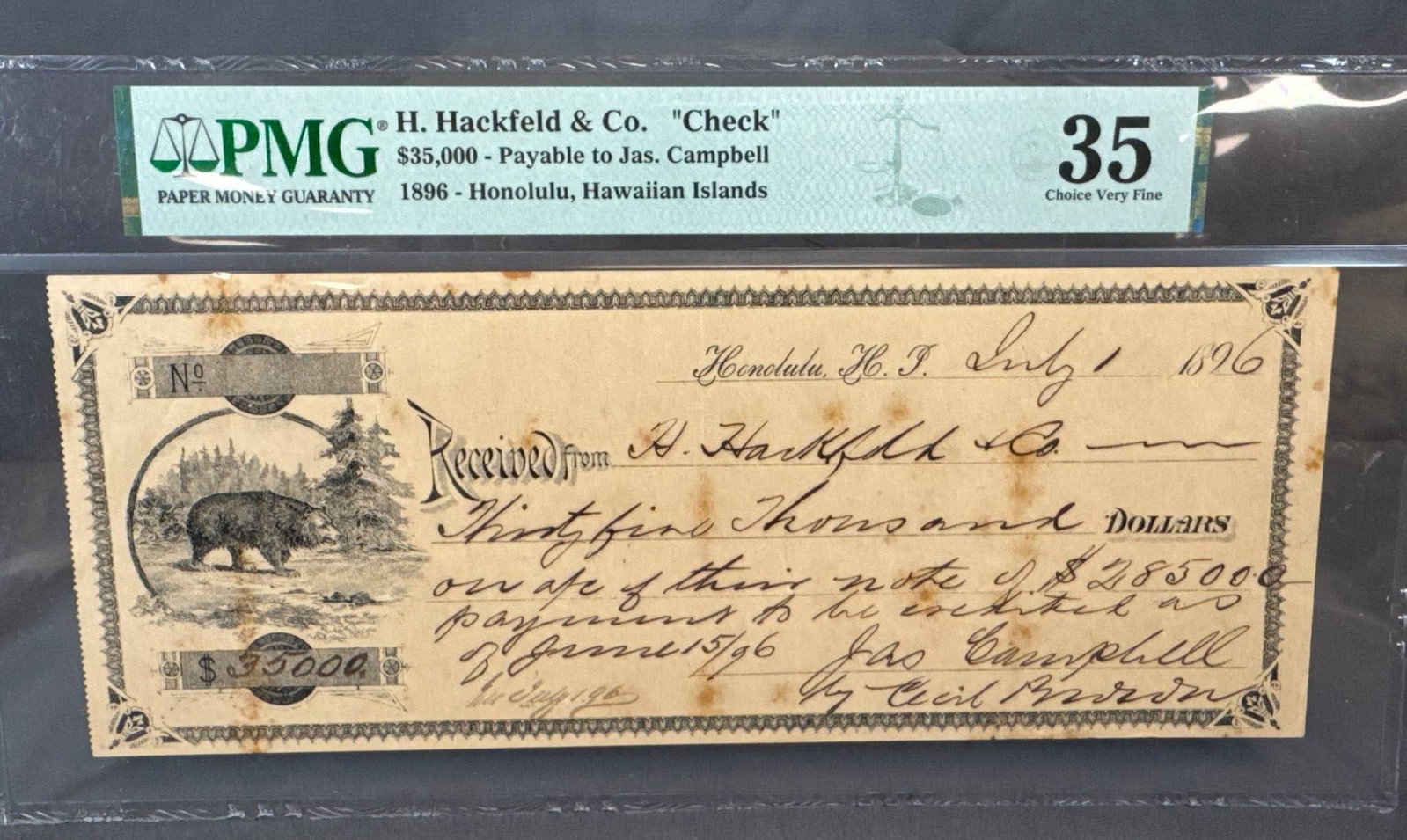 1896 H. Hackfeld & Co. $35,000 Check: A $35,000 check issued by H. Hackfeld & Co., dated July 1896, payable to Jas. Campbell in Honolulu, Hawaiian Islands. Certified by PMG with grade 35, Choice Very Fine. Includes detailed handwritten an