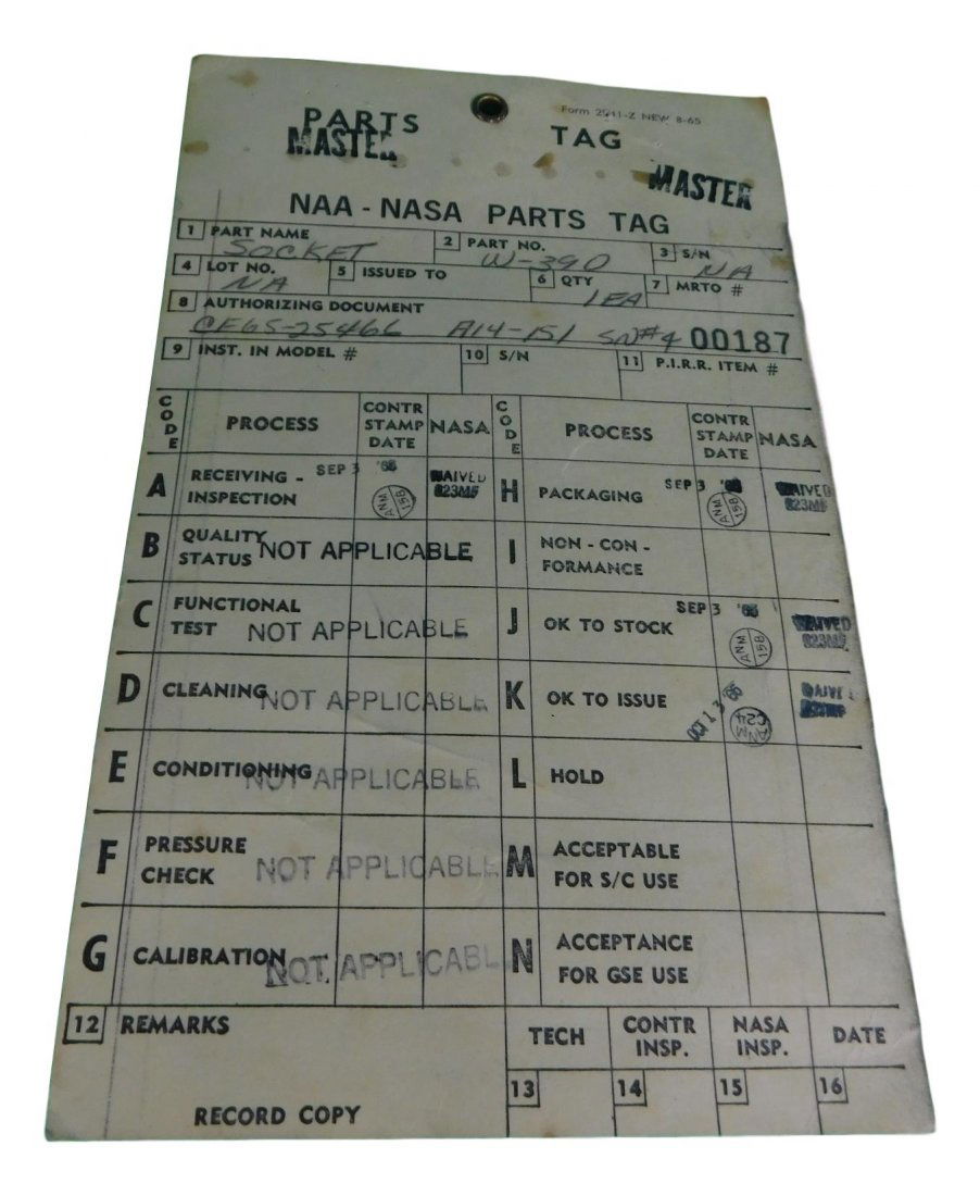 Nasa NAA MASTER PARTS TAG Oct 13th 1965: Nasa NAA MASTER PARTS TAG Dated Oct 13th 1965 on the last date used NASA Part No socket Piece is 4" by 7" All items from the Estate of Charles Bell space auction in May of 2000All item for this Auctio