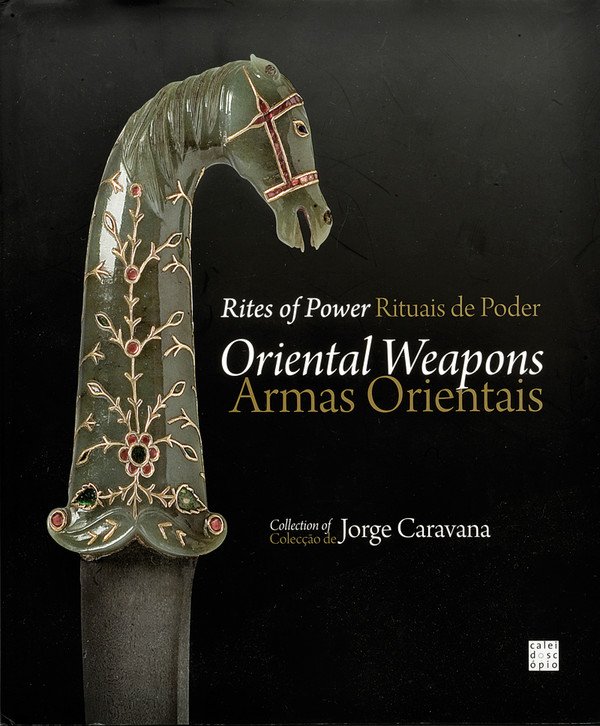 Caravana, Jorge: dating: first quarter of the 21th Century provenance: Portugal "Oriental Weapons - Armas Orientais"; Casal de Cambra, 2010; 200 pages with colour illustrations. Hard cover and original dust jacket. di