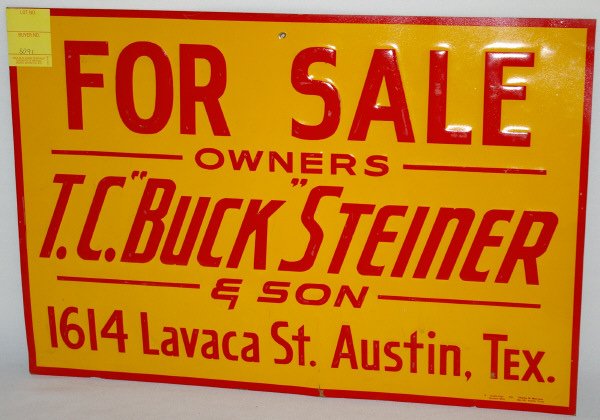 For Sale Tin Advertising Sign: Advertising For Sale Tin Sign. T.C. Buck Steiner & Son. Measures 20" x 14".