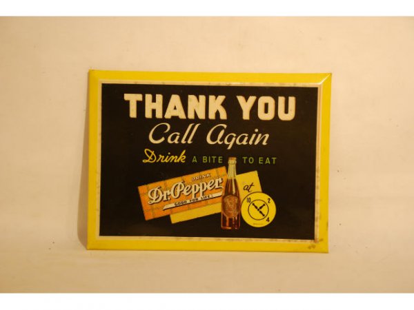 1940s Celluloid Dr Pepper Thank You Store Sign