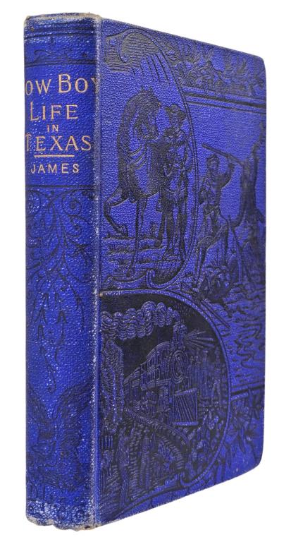 "Cowboy Life In Texas" by W.S. James-First Edition: Published 1893 by Donohue, Henneberry & Co.,