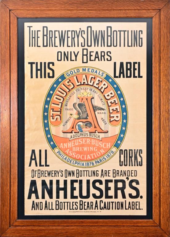 Early Anheuser-Busch St. Louis Lager Beer Poster: Circa 1890s Pre-prohibition in nice oak frame, Crump 5 Color Label Press, N.Y. Poster measures 26.5" x 42.5". Frame measures 37.5" x 52.25".