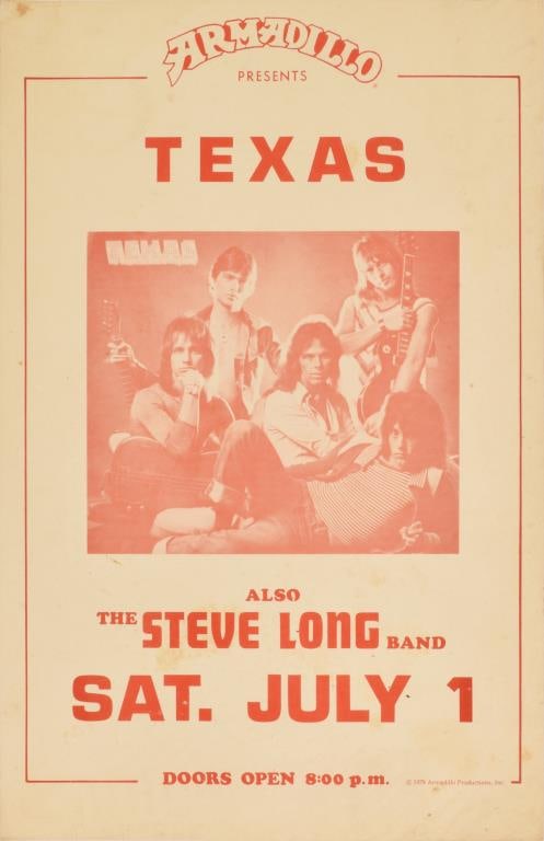 Armadillo World Headquarters Texas Poster 1978: Featuring Texas with Steve Long . Armadillo Productions. Measures 17" x 11". Original poster from the collection of Armadillo Willy Rader.