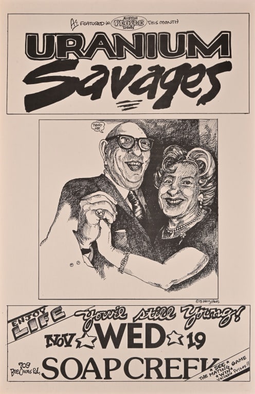 Soap Creek Saloon Poster by Kerry Awn 1975: "Enjoy Life, You're Still Young!" Uranium Savages, Wednesday November 19. Measures 11x17