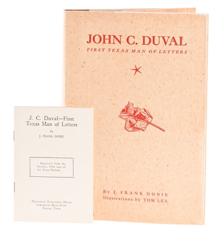 "John C. Duvall", by J. Frank Dobie-Signed: John C. Duvall, First Man of Texas Letters. His Life and Some of His Unpublished Writings. Published 1939 by The Southwest Review. Signed by J. Frank Dobie