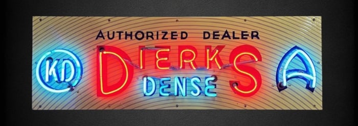 Dierks Dense Neon Advertising Sign
