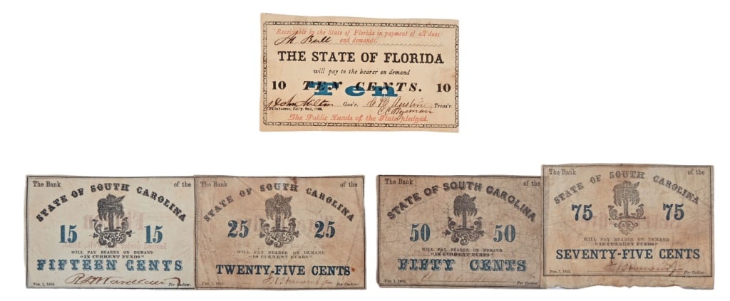 Collection of 1863 Civil War State Currency Notes: (4) State Of South Carolina - Fifteen Cents, Twenty-Five Cents, Fifty Cents and Seventy-Five Cents. State of Flordia - Ten Cents.