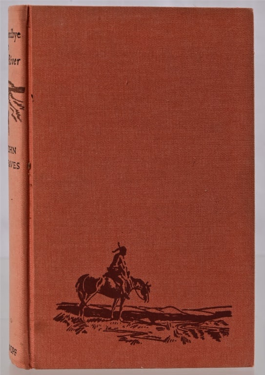 "Goodbye to a River" By John Graves: First Edition. Copyright 1959 by The Curtis Publishing Company. 960 By John Graves.