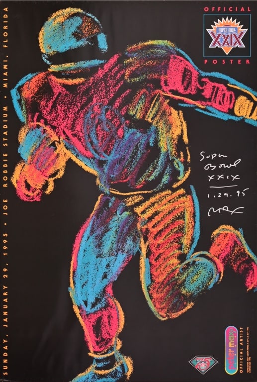 Super Bowl XXIX(1995) Peter Max Signed Poster: San Diego Chargers vs. San Francisco 49ers, Sunday, January 29, 1995. Robbie Stadium, Miami Florida. Signed by poster artist Peter Max. 24" x 36"