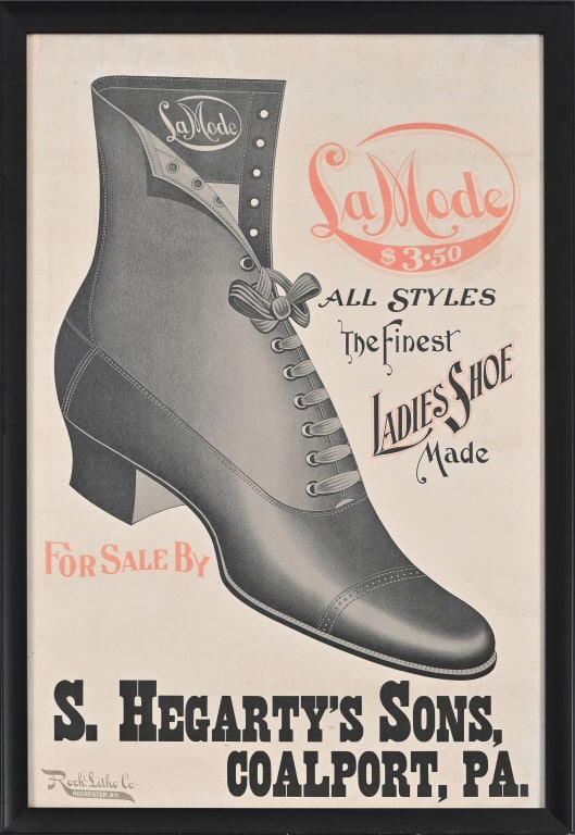Very Large La Mode Shoes Paper Poster: Very Large, La Mode Shoes, Paper Poster. S. Hegarty's Sons, Coalport, PA. Very Good condition. Framed under glass. Measures 30.75" x 45".