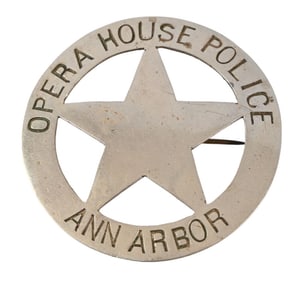 Ann Arbor Opera House Police Badge