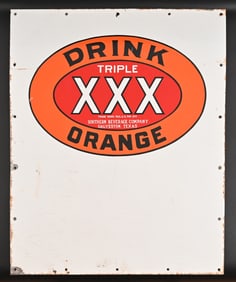 Triple XXX Orange Galveston Texas Porcelain Sign