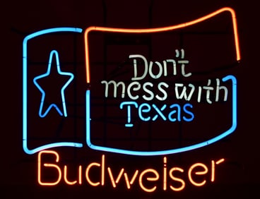 Budweiser "Don't Mess With Texas" Neon Sign