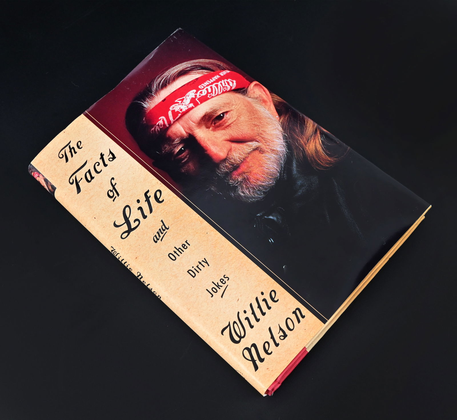 Willie Nelson "The Facts of Life" Signed 2003: From the personal collection of Paul English. "The Facts of Life, and Other Dirty Jokes" by Willie Nelson, published by Random House, New York. Signed by Willie Nelson, 2003.