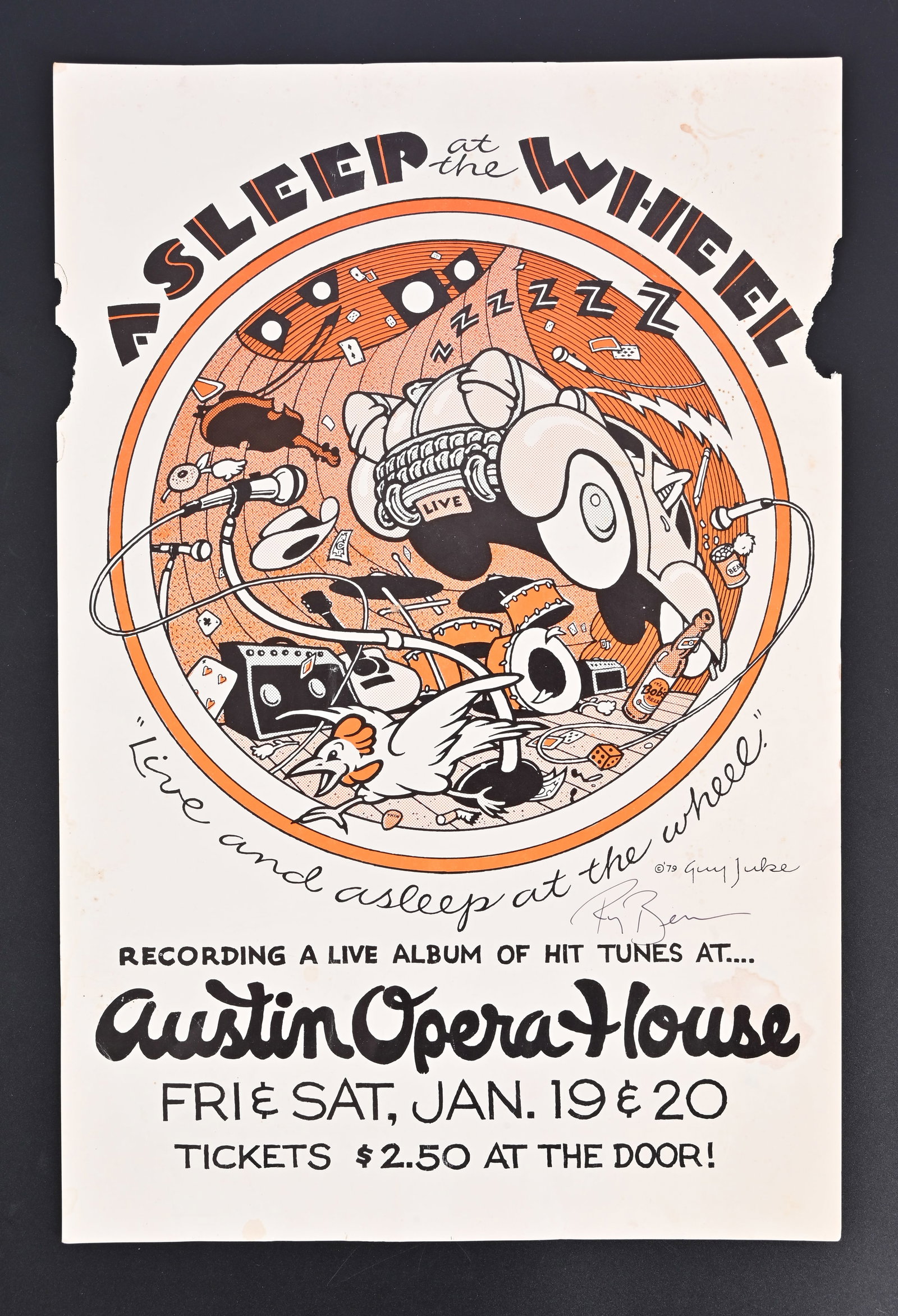 Asleep at the Wheel, Ray Benson Signed Poster: Asleep at the Wheel, Austin Opera House, poster signed by Ray Benson. Poster by Guy Juke, 1979. Measures 11.5" x 17.5"