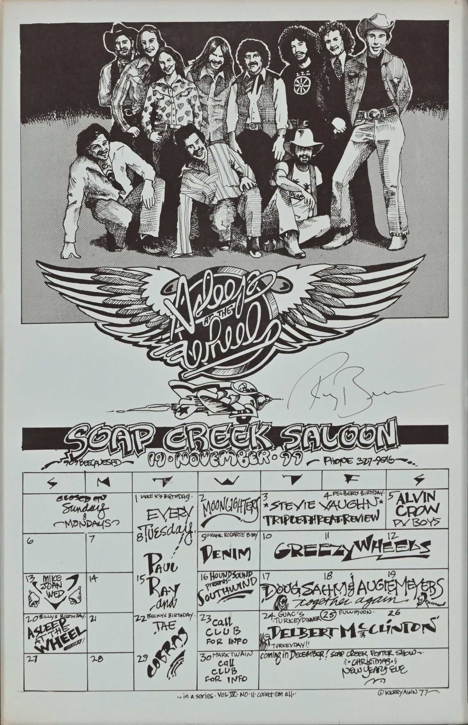 Soap Creek Saloon, Ray Benson Signed Poster 1977: Asleep at the Wheel, Ray Benson signed calendar poster, Soap Creek Saloon, Austin Texas for the month of November, 1977. Poster art by Kerry Awn, measures 11x17.