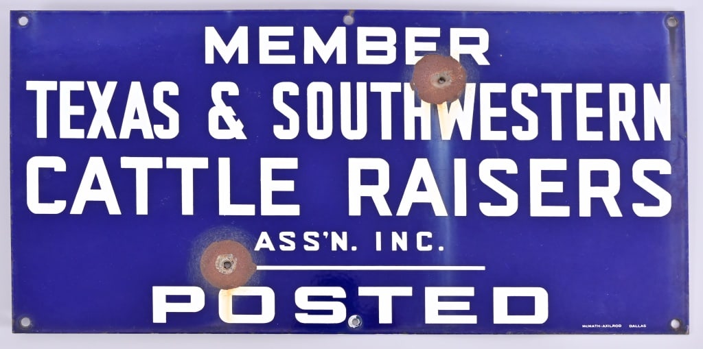 Texas & Southwestern Cattle Raisers Porcelain Sign: 10" x 20" metal "Posted" sign. Single sided.