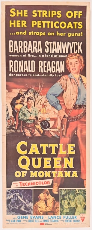 "Cattle Queen of Montana", Ronald Reagan Poster: Color 1981 poster print of "Cattle Queen of Montana", starring Ronald Reagana dn Barbara Stanwyck. Weiss Global Enterprises, of which produced the original movie in 1954. Colorized later production mo