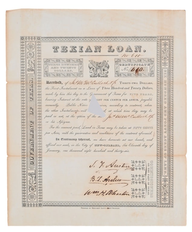 Stephen F. Austin Signed Texian Loan: Original authentic Texian Loan signed by early Republic of Texas hero Stephen F. Austin. 1836 bon loan issued by the Provisional Government of Texas to finance the Texas Revolution. These certificates