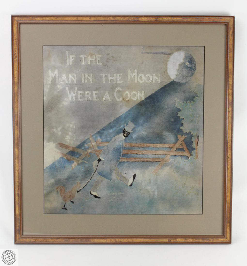 C.1900s Racism EMBROIDERED FOLK ART Framed What If The: Details: Embroidered Reconstruction/racist folk art of C.1905 Fred Fischer song title, "What If The Man On The Moon Were a Coon", with a racist depiction of a man walking a chicken. The song was one