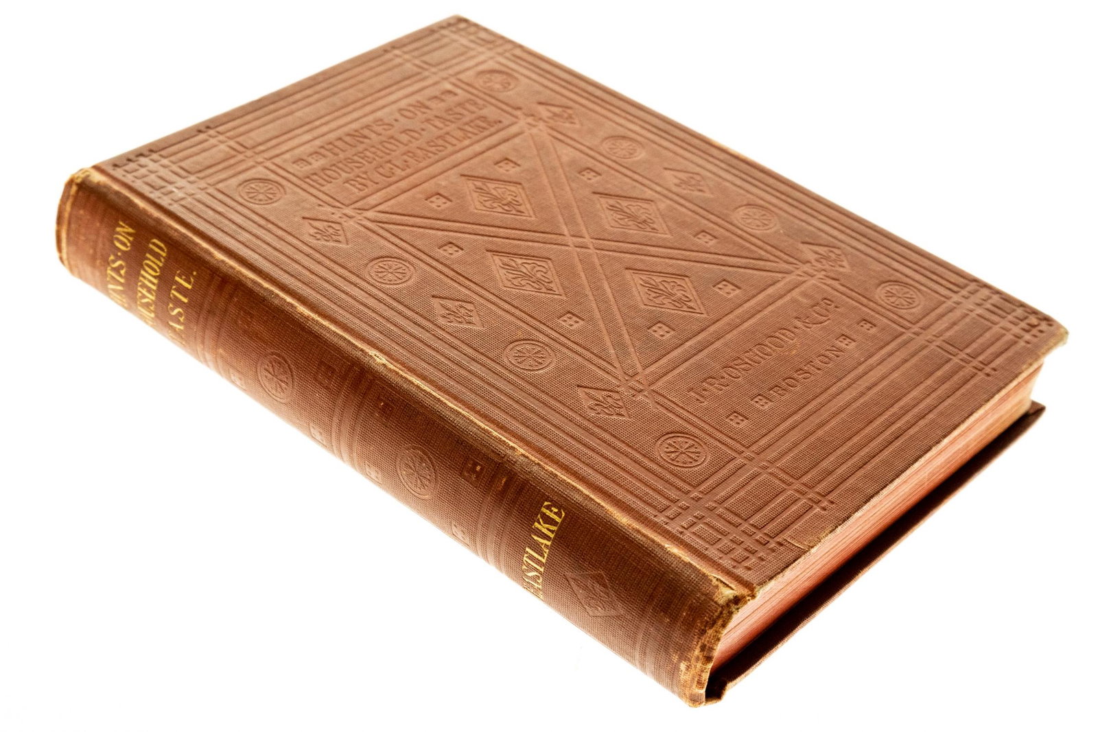 Charles L. Eastlake HINTS ON HOUSEHOLD TASTE 1876: Charles L. Eastlake HINTS ON HOUSEHOLD TASTE 1876 Decorative Illustrated Plates Color Furniture Upholstery Interiors Tile Wallpaper Title: Hints on Household Taste in Furniture, Upholstery, and Other 