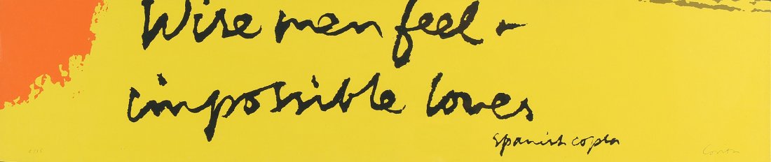 Sister Mary Corita Kent, Wise Men Feel Impossible Love: ARTIST: Sister Mary Corita Kent (1918-1986) MEDIUM: Screenprint DATE: n.d. DIMENSIONS: 5 x 21.5 in. (image); 7 x 24 in. (framed) SIGNATURE: Signed in pen LL "E 135", LR "Corita" CONDITION: Excellent P
