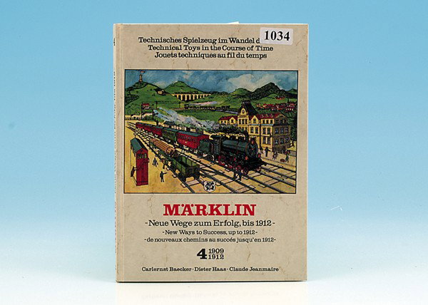 MÄRKLIN "Neue Wege zum Erfolg, bis 1912", Band 4: guter Zustand.