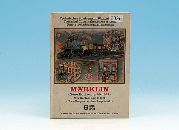 MÄRKLIN "Neue Horizonte, bis 1921", Band 6: guter Zustand.