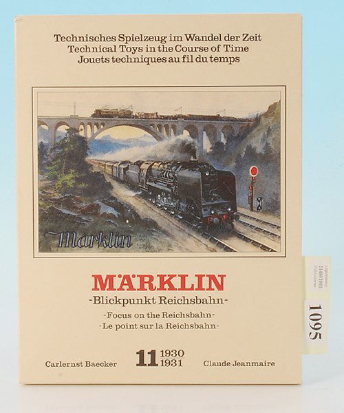 MARKLIN Band 11 "Blickpunkt Reichsbahn": von Carlernst Baecker, guter Zustand, im Schuber.