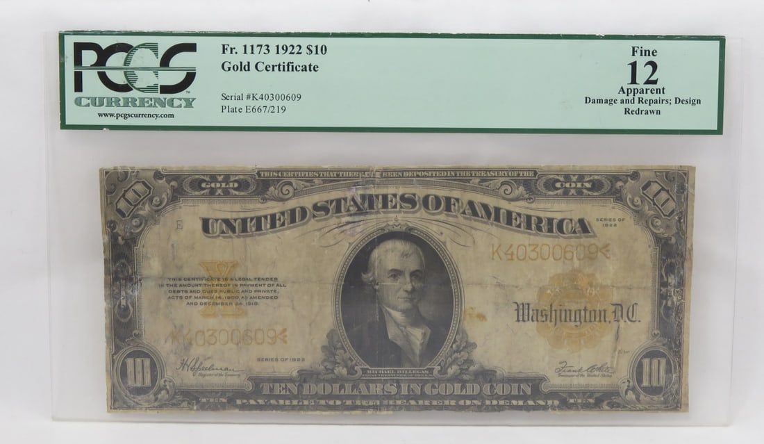 1922 $10 Gold Certificate PCGS F12: Fr. 1173 Serial #K40300609 Plate E667/219 Please ask questions and read terms & conditions before bidding.